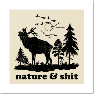 Nature And Shit Posters and Art